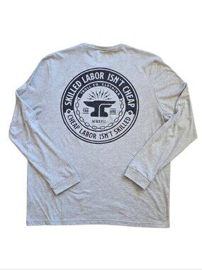 Troll Co Clothing 2XL Gray Skilled Labor Isn't Cheap Long Sleeve Shirt Workwear